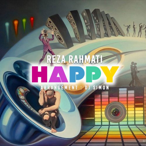 Reza Rahmati – Happy